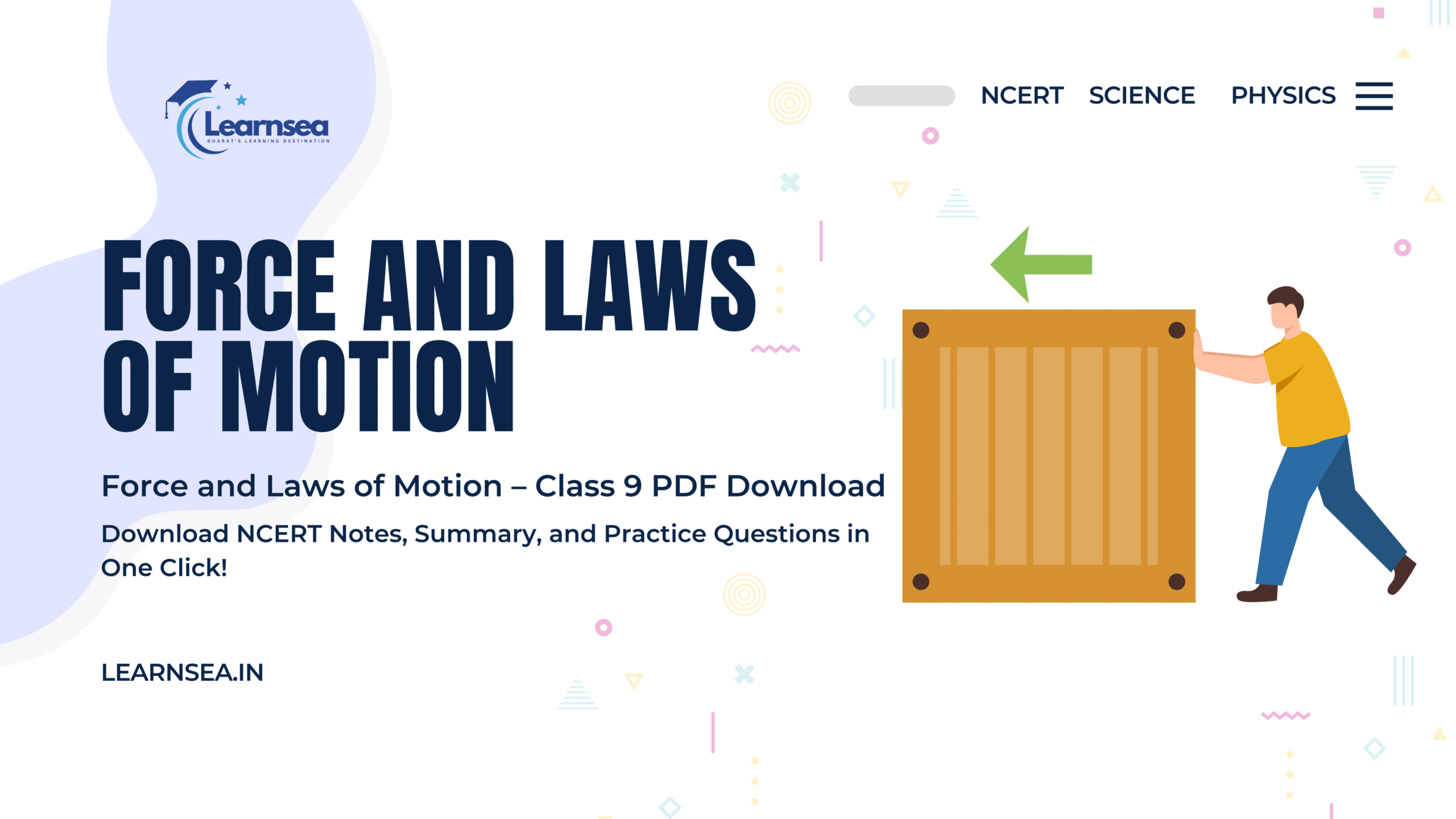 Force and Laws of Motion Class 9 – Physics Chapter Notes PDF Download