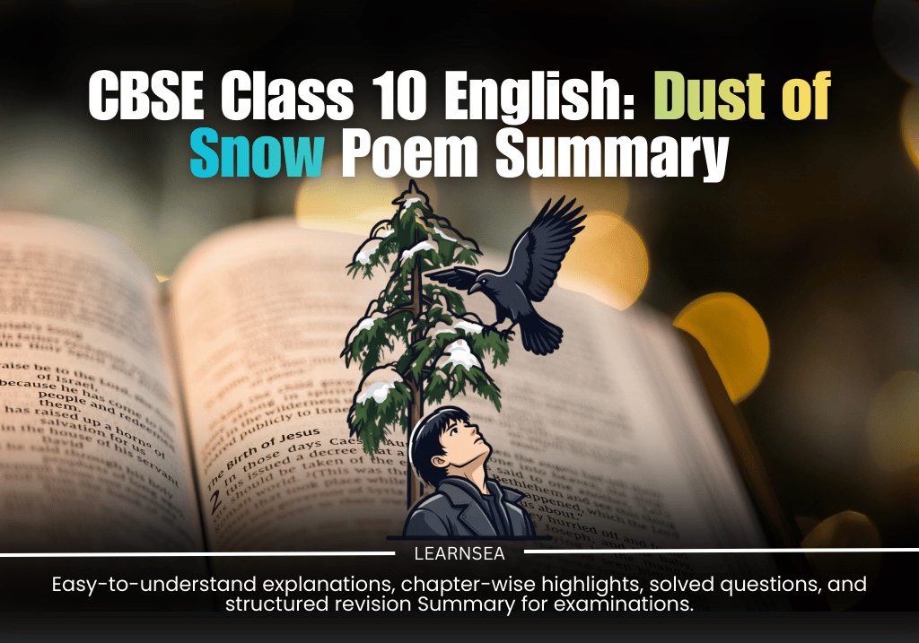 Dust of Snow poem summary for CBSE Class 10 English
