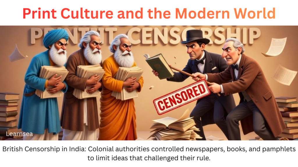 Colonial authorities controlled newspapers, books, and pamphlets to limit ideas that challenged their rule.