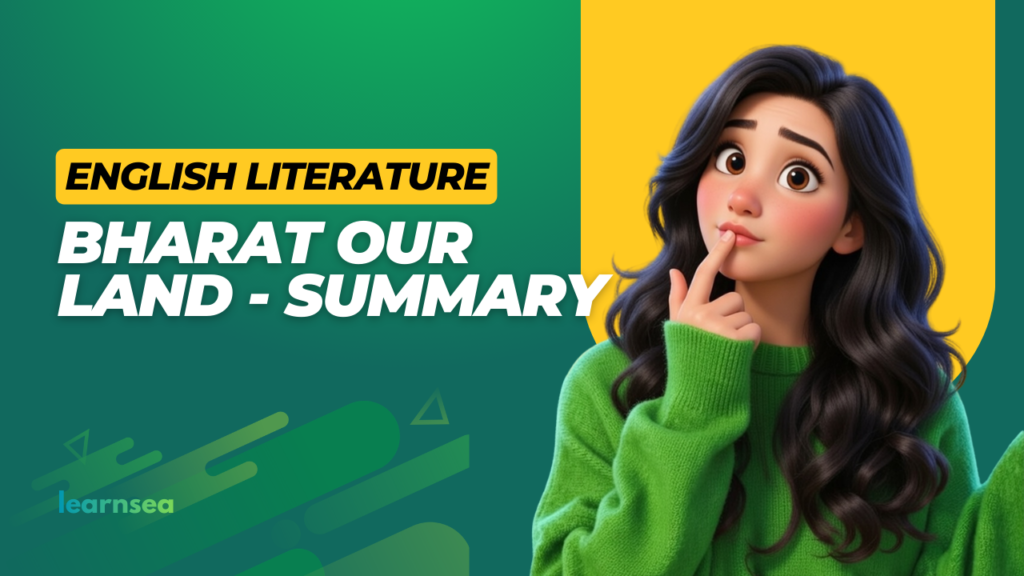 Class 9 English Bharat Our Land summary Banner