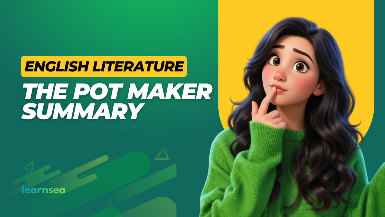 The Pot Maker Class 9 Summary