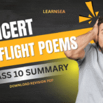 Class 10 English First Flight poems summary PDF for quick revision