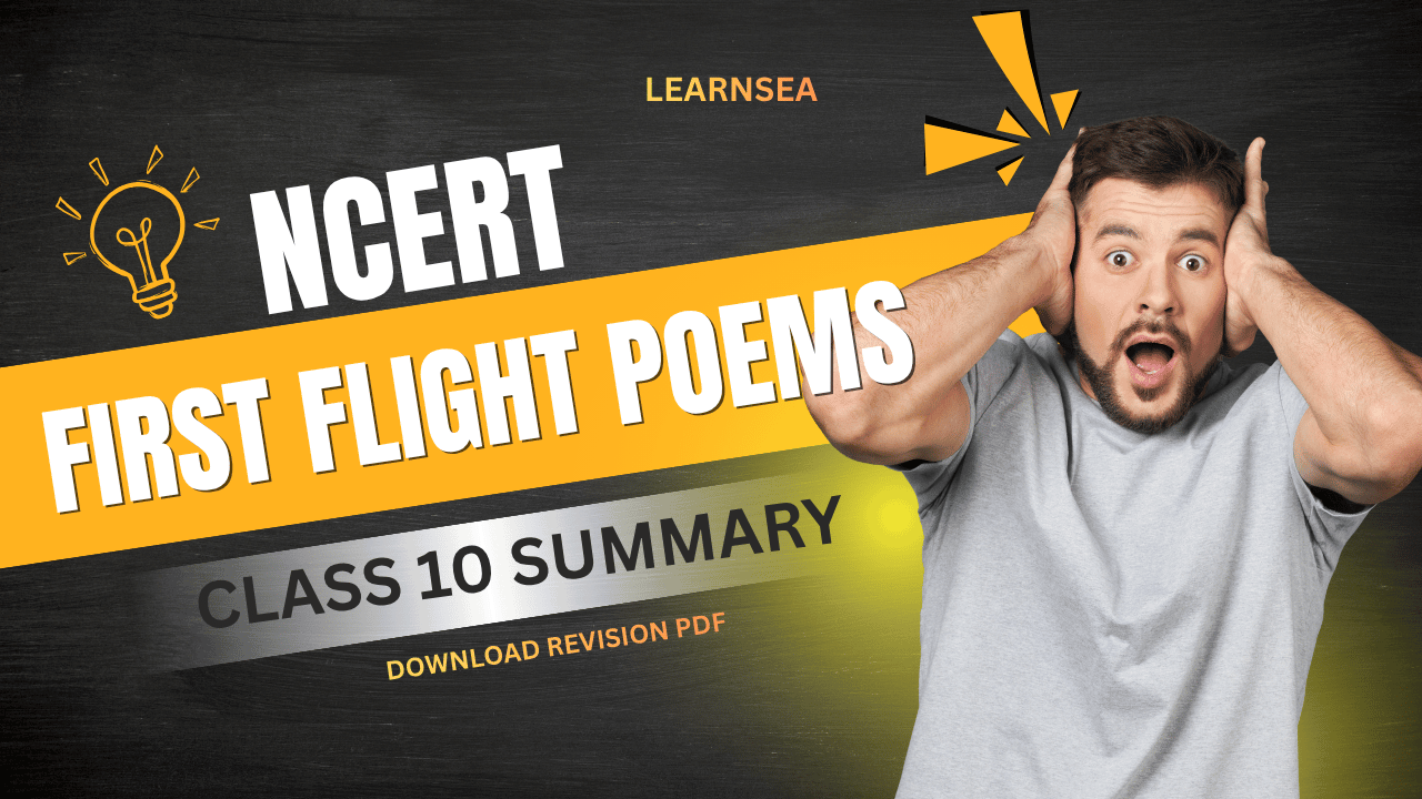 Class 10 English First Flight poems summary PDF for quick revision