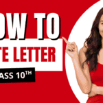 Easy letter writing tips for Class 10 board exams