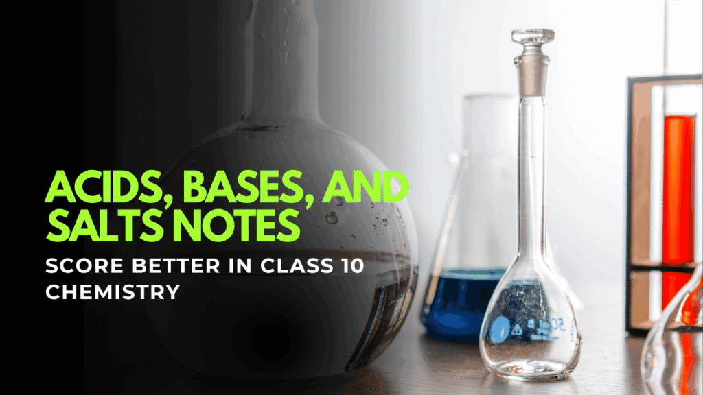 Understand Acids, Bases, and Salts with Clear and Concise Notes