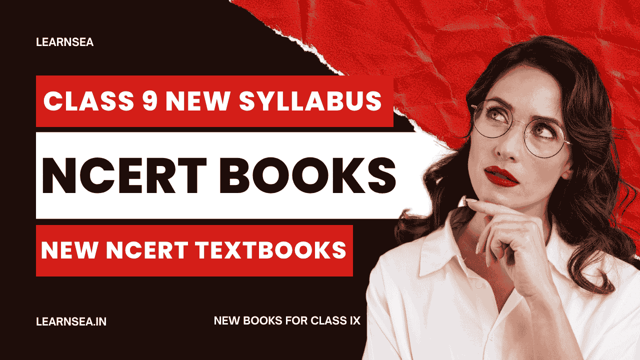 Thoughtful young woman in glasses looking up thoughtfully on a dramatic red and black torn paper background banner promoting Class 9 NCERT new textbooks and syllabus changes for 2026-27 academic year by LEARNSEA.IN